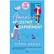 Americký milostný experiment - Elena Armas
