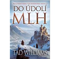 Do údolí mlh - Tad Williams
