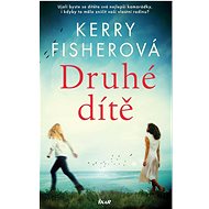 Druhé dítě - Kerry Fisherová