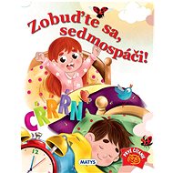Zobuďte sa, sedmospáči! - 