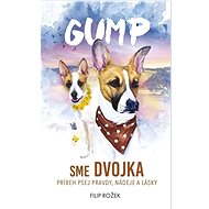 Gump Sme dvojka - Filip Rožek