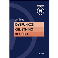 Dysfunkce čelistního kloubu - Jiří Šedý