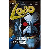 Lobo 1: Poslední Czarnian - Keith Giffen; Alan Grant