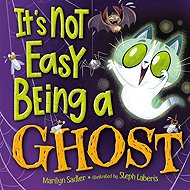 It's Not Easy Being A Ghost - 