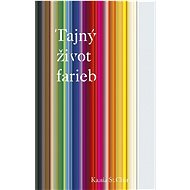Tajný život farieb - Kassia St Clair