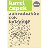 Zahradníkův rok - Karel Čapek; Pavel Hrach
