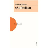Náměstíčko - Carlo Goldoni