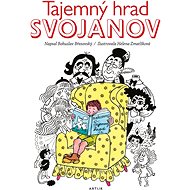 Tajemný hrad Svojanov - Bohuslav Březovský; Helena Zmatlíková