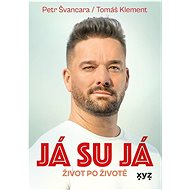 Já su já - Petr Švancara; Tomáš Klement