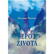 Šepot života - Marian Škotka