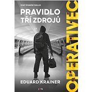 Operativec: Pravidlo tří zdrojů - Eduard Krainer