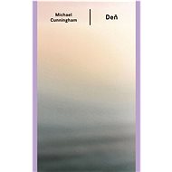 Deň - Michael Cunningham