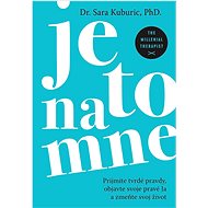 Je to na mne - Sara Kuburic