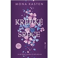 Krehké srdce - Mona Kasten