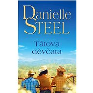 Tátova děvčata - Danielle Steel