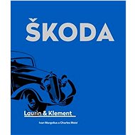 Škoda Laurin & Klement - Ivan Margolius