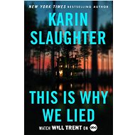 This Is Why We Lied - 