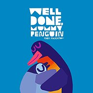 Well Done, Mummy Penguin - 