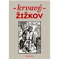 Krvavý Žižkov - 