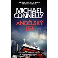 Andělský let - Michael Connelly