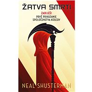 Žatva smrti - Neal Shusterman