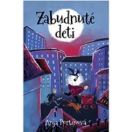 Zabudnuté deti - Anja Portinová