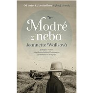 Modré z neba - Jeannette Walls