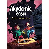 Akademie času Mise mimo čas - 