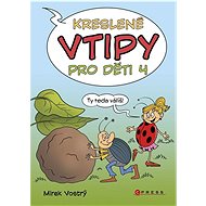 Kreslené vtipy pro děti 4 - Mirek Vostrý  Mirek Vostrý