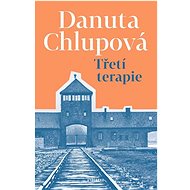 Třetí terapie - Danuta Chlupová