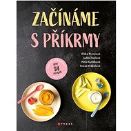 Začínáme s příkrmy - 