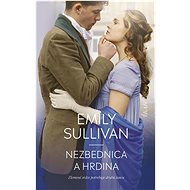 Nezbednica a hrdina - Emily Sullivan