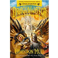 Dragonwatch Šampión titanských hier - Brandon Mull