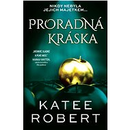 Proradná kráska - Katee Robert