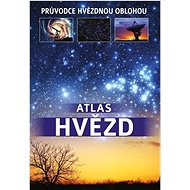 Atlas hvězd: Průvodce hvězdnou oblohou - 