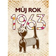 Můj rok 1963 - Alena Breuerová  Alena Breuerová