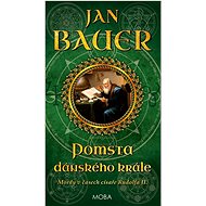 Pomsta dánského krále - Jan Bauer