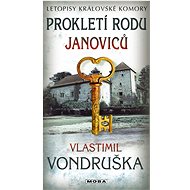 Prokletí rodu Janoviců - Vlastimil Vondruška