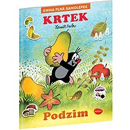 Krtek a podzim: Kniha plná samolepek - Zdeněk Miler