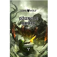 Lone Wolf Džungle hrůzy: Kniha 8 - Joe Dever