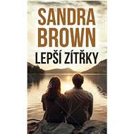Lepší zítřky - Sandra Brown