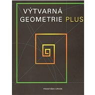 Výtvarná geometrie plus - František Crhák