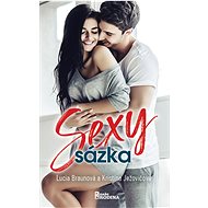 Sexy sázka - Lucia Braunová; Kristína Ježovičová