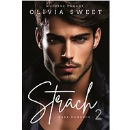 Strach 2 - Olívia Sweet