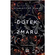 Dotek zmaru - Scarlett St. Clair