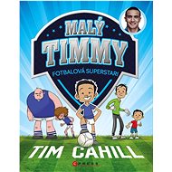 Malý Timmy Fotbalová superstar - Tim Cahill