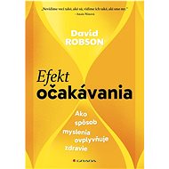 Efekt očakávania - David Robson
