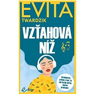 Vzťahová níž - Evita Twardzik