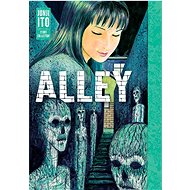 Alley: Junji Ito Story Collection - 