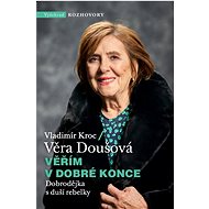 Věřím v dobré konce - Vladimír Kroc; Věra Doušová